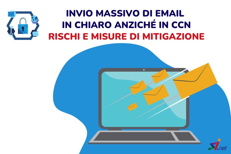  Invio massivo di email in chiaro anziché in CCN: rischi e misure di mitigazione