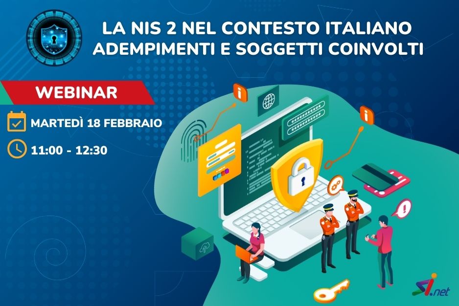 La NIS 2 nel contesto italiano – adempimenti e soggetti coinvolti