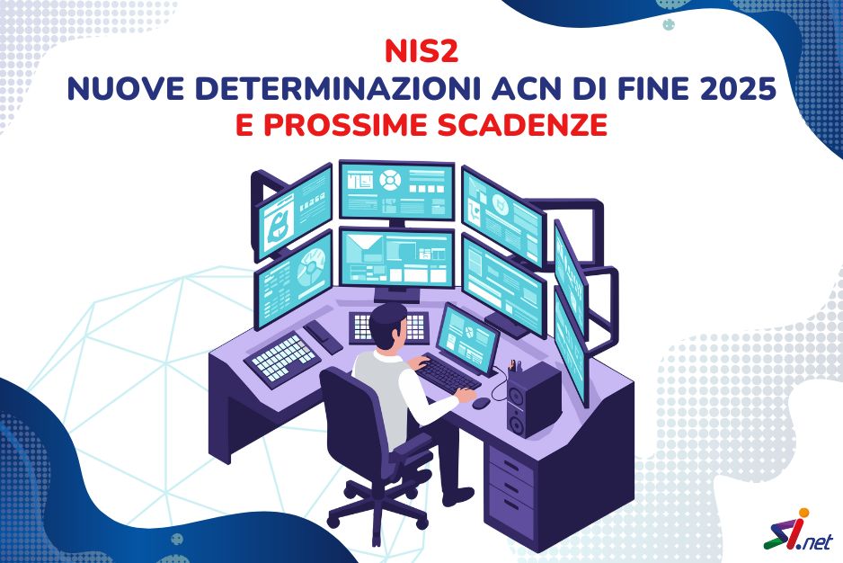 NIS2: nuove determinazioni ACN di fine 2025 e prossime scadenze