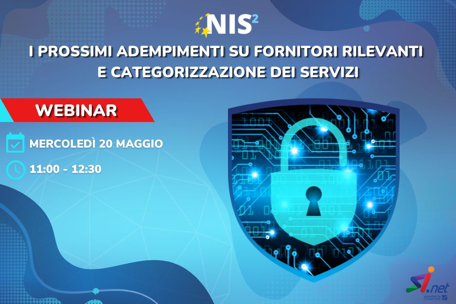 Webinar – NIS2: i prossimi adempimenti su fornitori rilevanti e categorizzazione dei servizi