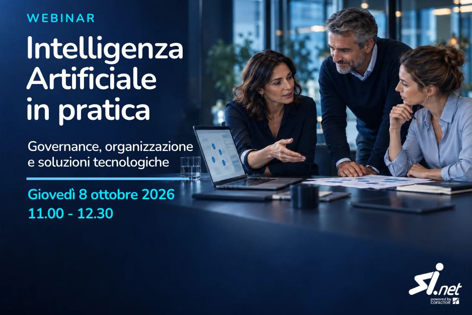 Webinar – Intelligenza Artificiale in pratica: governance, organizzazione e soluzioni tecnologiche