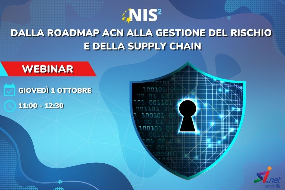 Webinar – NIS2: dalla roadmap ACN alla gestione del rischio e della supply chain